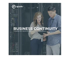 Is Your Business Disaster-Ready? Qcom Ltd Unveils IT Service Continuity Mastery