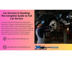 Car Services in Reading: The Complete Guide to Full Car Service