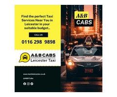 Taxi Prices Leicester: Navigating Leicester with A&B Cabs Leicester Taxi