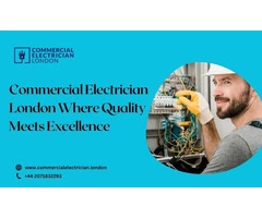 Commercial Electrician London: Where Quality Meets Excellence