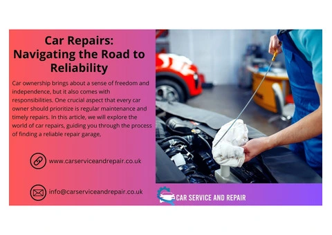 Car Repairs: Navigating the Road to Reliability