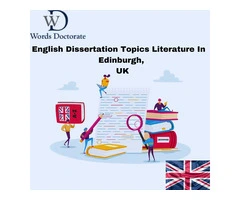 English Dissertation Topics Literature In Edinburgh, UK