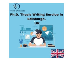 Ph.D. Thesis Writing Service In Edinburgh, UK